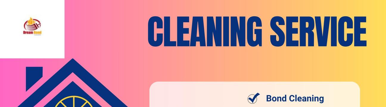 Dream Bond  Cleaning 